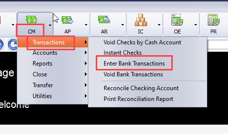 CM > Transactions > Enter Bank Transactions