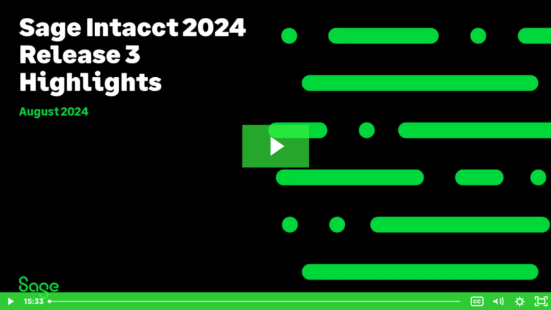 Sage Intacct 2024 Release 3 Highlights video