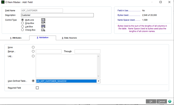 Tab 2 Validation - Set validation to the user-defined table - select the new customer shadow UDT